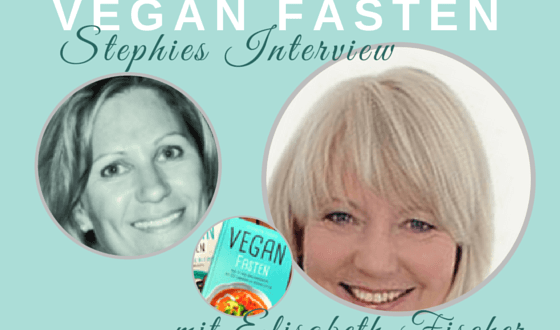 Interview "Vegan Basenfasten Challenge" auf Einfach Stephies Blog