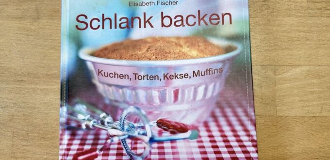 Schlank Backen Buch